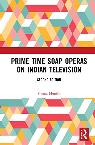 Prime Time Soap Operas on Indian Television (PDF Instant Download)