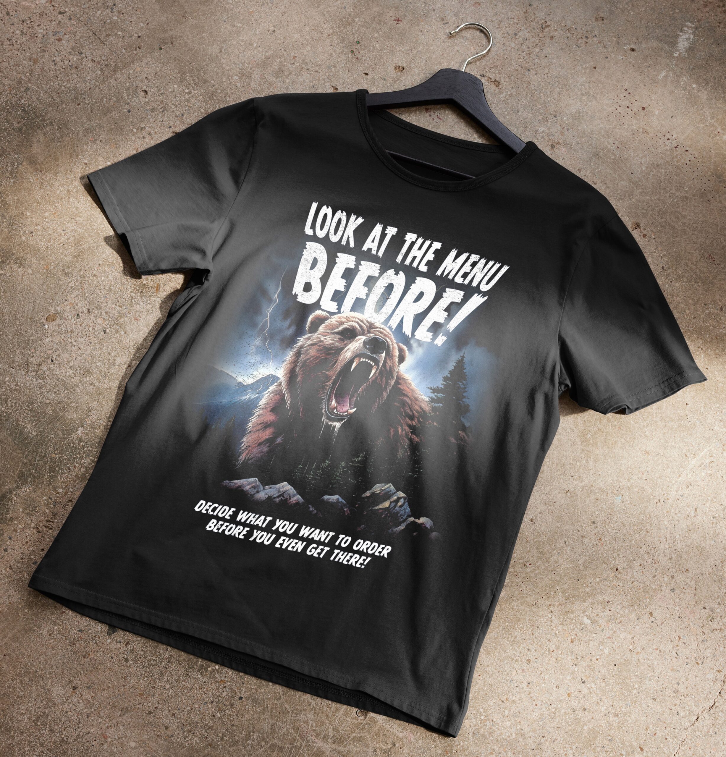 Look At The Menu Before T-Shirt