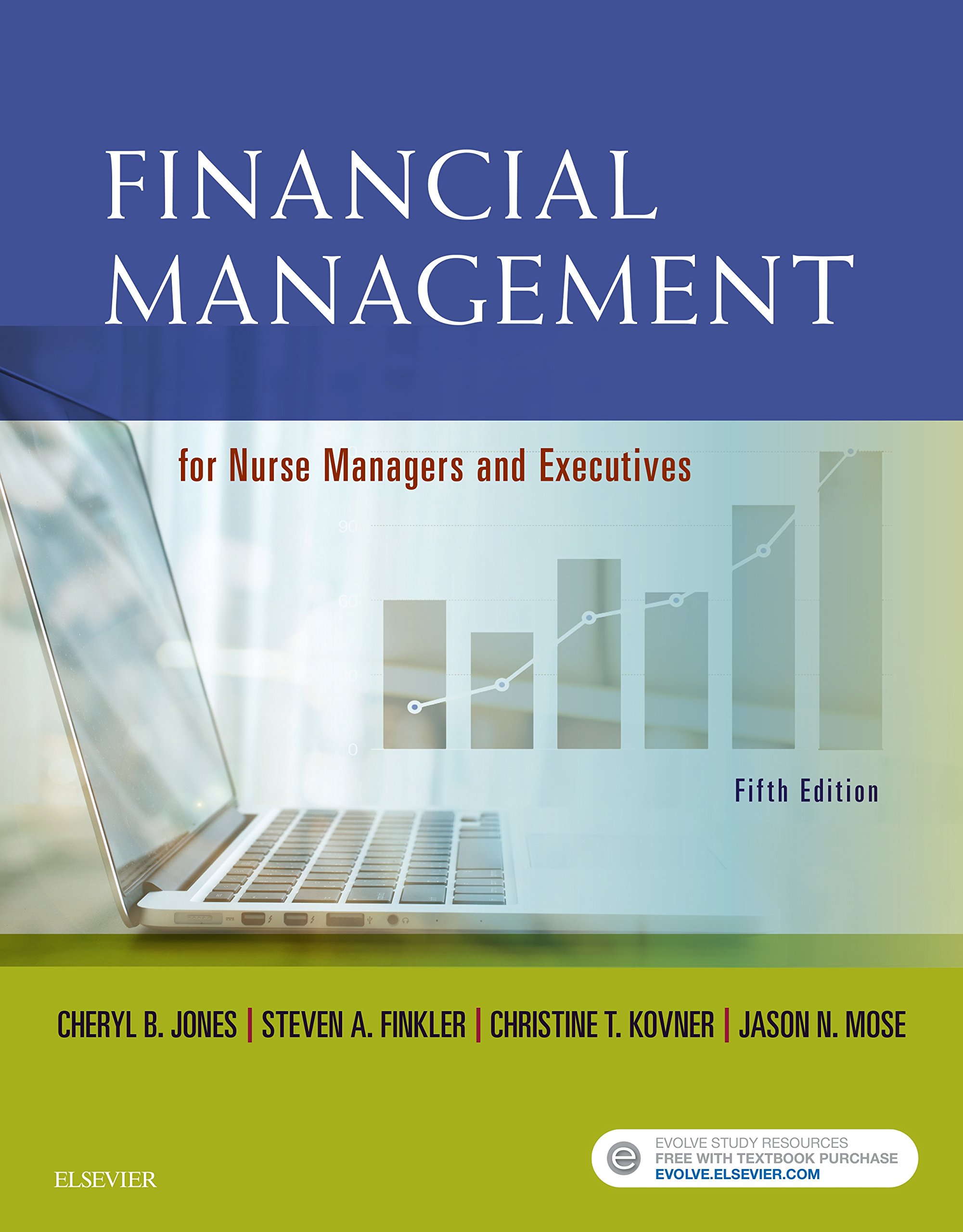 Financial Management for Nurse Managers and Executives - E-Book 5th Edition