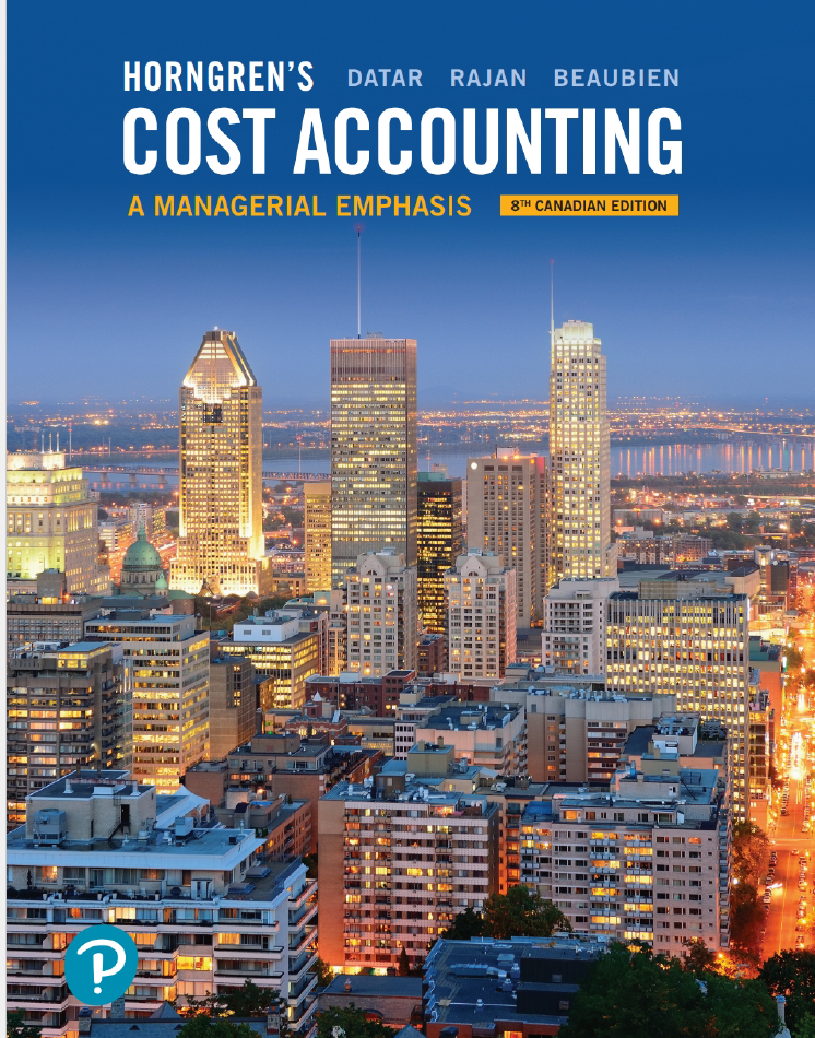 Horngren's Cost Accounting A Managerial Emphasis 8th Canadian Edition