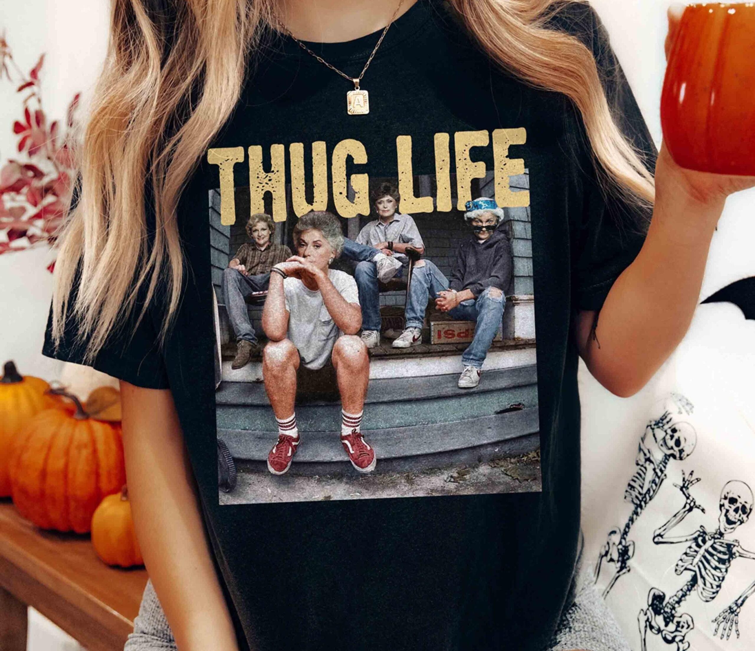 Retro Thug Life Golden Girls Shirt, The Golden Girls Fan Shirt, Mother's Day Gift, 80s Tv Sitcom, Golden Girls Shirt, Gift For Mom, Trendy Shirt Retro Thug Life Golden Girls Shirt, The Golden Girls Fan Shirt, Mother's Day Gift, 80s Tv Sitcom, Golden Girls Shirt, Gift For Mom, Trendy Shirt