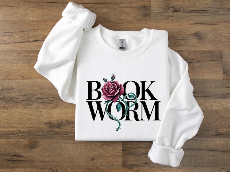 Rose Book Worm Sweatshirt, Bookish Book Lover Shirt, Bookworm Valentines Day Shirt, Bookworm Sweatshirt, Cute Teacher Books Lover T-Shirt For Men And Women