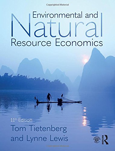 Environmental And Natural Resource Economics (PDF Instant Download)