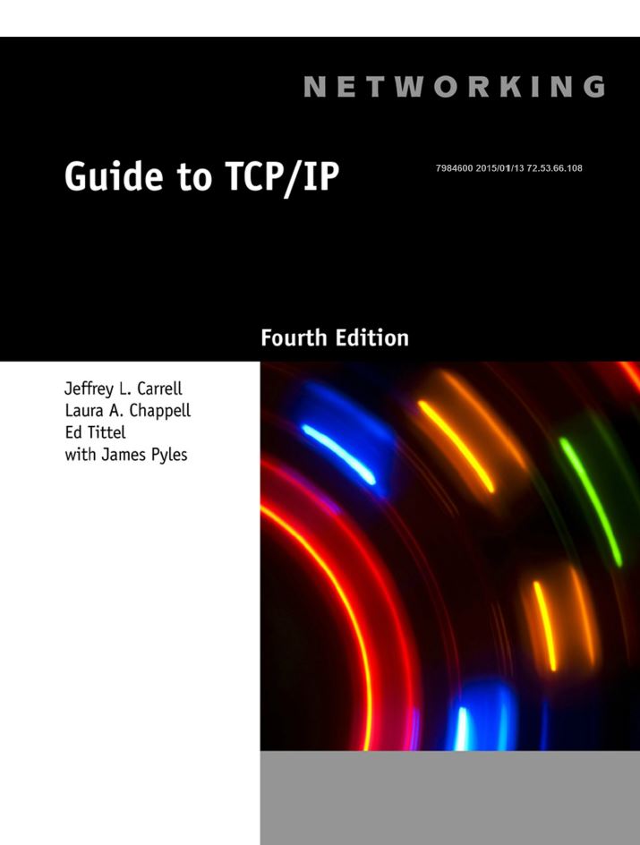 Guide to TCP/IP 4th 4E Jeffrey Carrell