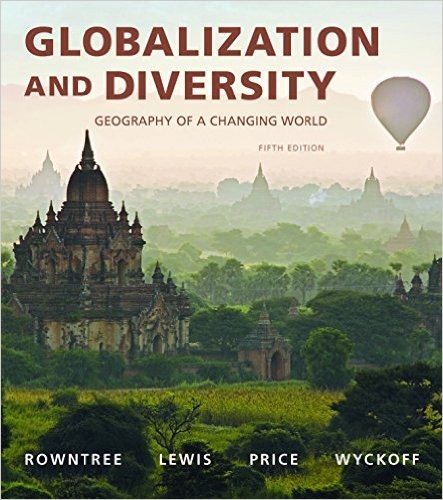 Globalization and Diversity: Geography of a Changing World 5th Edition (PDF Instant Download)