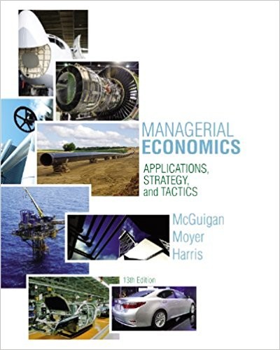 Managerial Economics: Applications, Strategies and Tactics 13th Edition (PDF Instant Download)