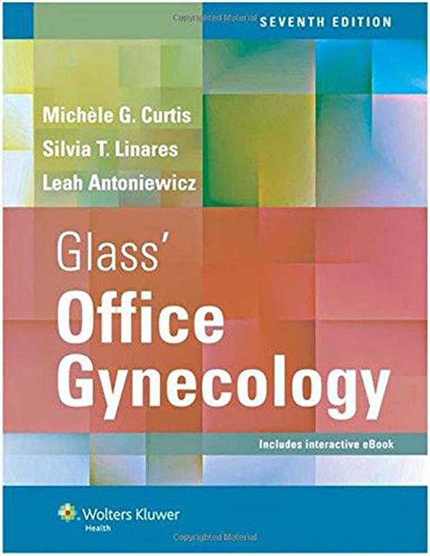 Glass' Office Gynecology 7th 7E Michele Curtis