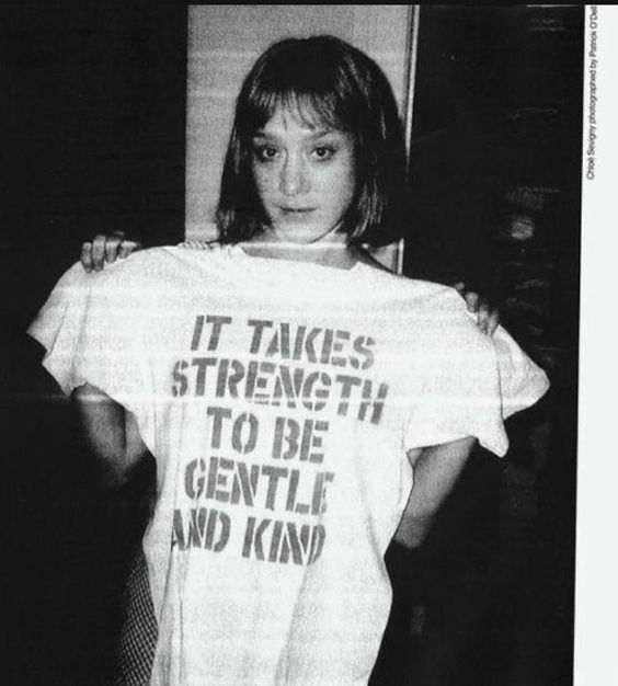 Chloe Sevigny It Take Strength To Be Gentle And Kind Tee ShirtChloe Sevigny It Take Strength To Be Gentle And Kind Tee Shirt