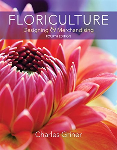 Floriculture: Designing & Merchandising (PDF Instant Download)