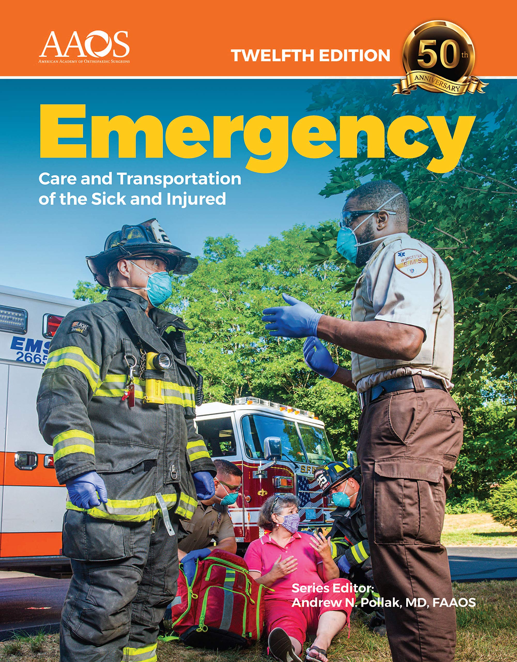 Emergency Care and Transportation of the Sick and Injured Advantage Package 12th Edition