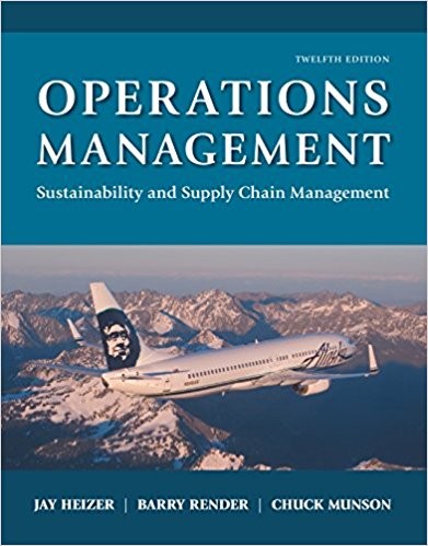 Operations Management: Sustainability and Supply Chain Management 12th Edition (PDF Instant Download)