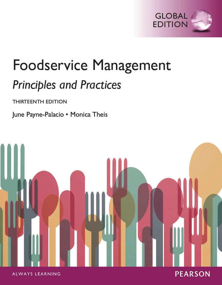 Foodservice Management; Principles and Practices 13th 13E