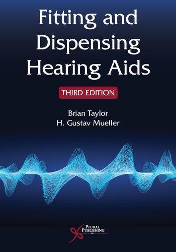 Fitting And Dispensing Hearing Aids 3Rd Edition