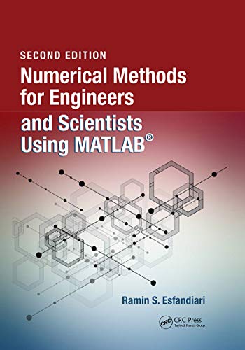 Numerical Methods For Engineers And Scientists Using Matlab? (PDF Instant Download)