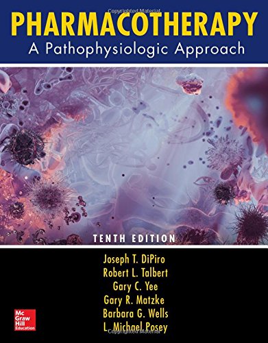 Pharmacotherapy: A Pathophysiologic Approach (PDF Instant Download)