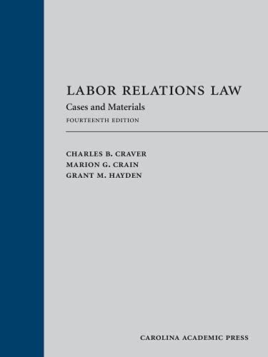 Labor Relations Law: Cases and Materials (PDF Instant Download)