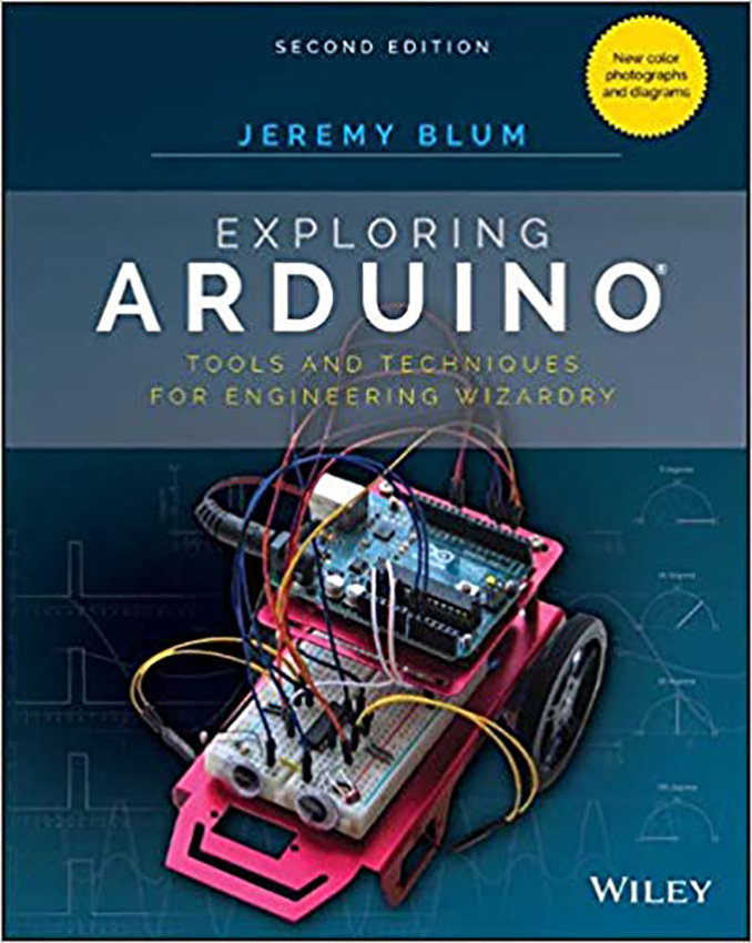 Exploring Arduino: Tools and Techniques for Engineering Wizardry 2nd 2E