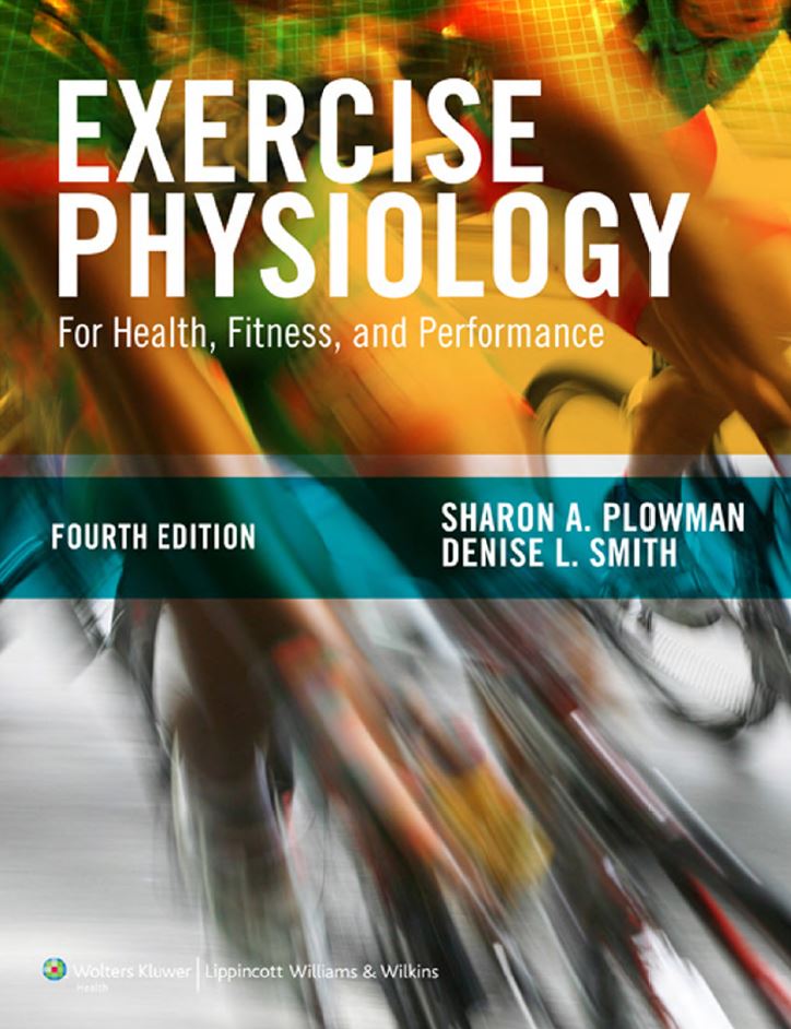 Exercise Physiology: For Health, Fitness, and Performance 4th 4E