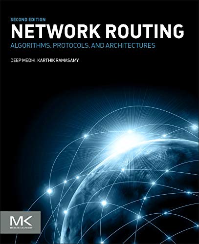 Network Routing: Algorithms, Protocols, And Architectures (The Morgan Kaufmann Series In Networking) (PDF Instant Download)