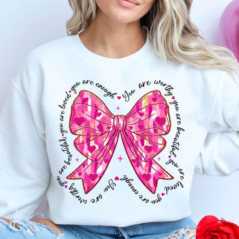 Pink Valentine Coquette Bow Shirt, You Are Bow Tshirt, Self Love Club, You Are Loved, Coquette Bow Sweatshirt, Pink Valentine Bow T Shirt For Men And Women