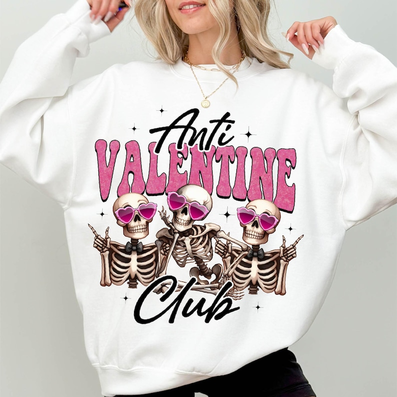 Anti Valentine Club Shirt, Anti Valentines day shirt, Single af Shirt, Skeleton Valentine's Day Sweatshirt, Anti Valentine Club Sweatshirt