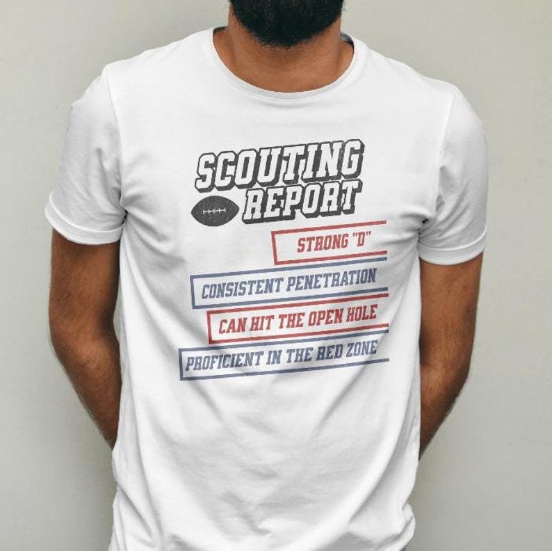 Funny football shirt with dirty language, double entendres, Great for Game Day, tailgates, the super championship party, college or nfl fan