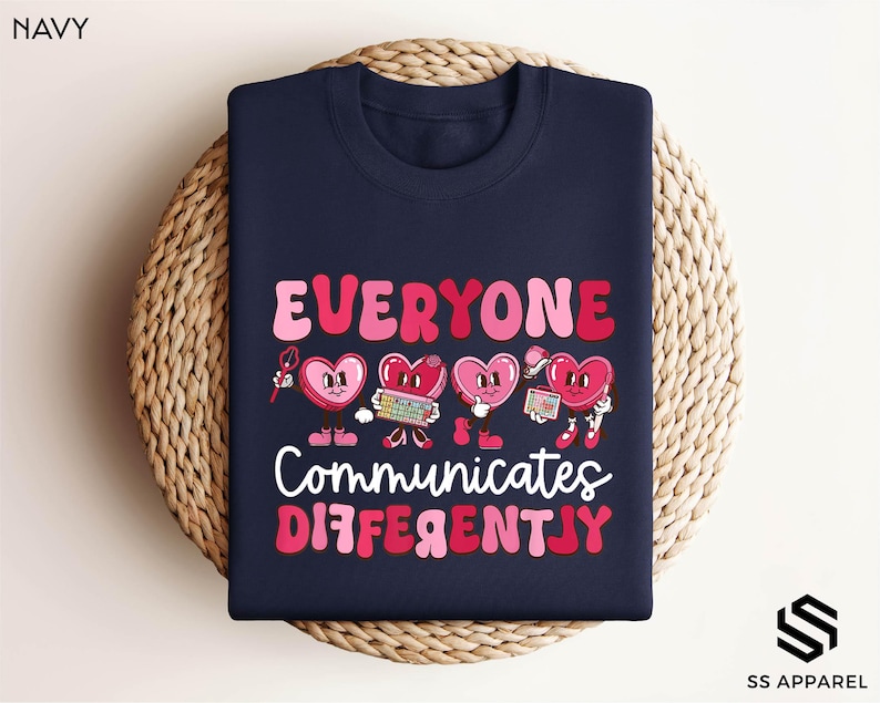SLP Valentines Sweatshirt, Everyone Communicate Differently Shirt, Gift For Speech Therapist, Autism Awareness Shirt, Speech Pathologist Tee For Men And Women