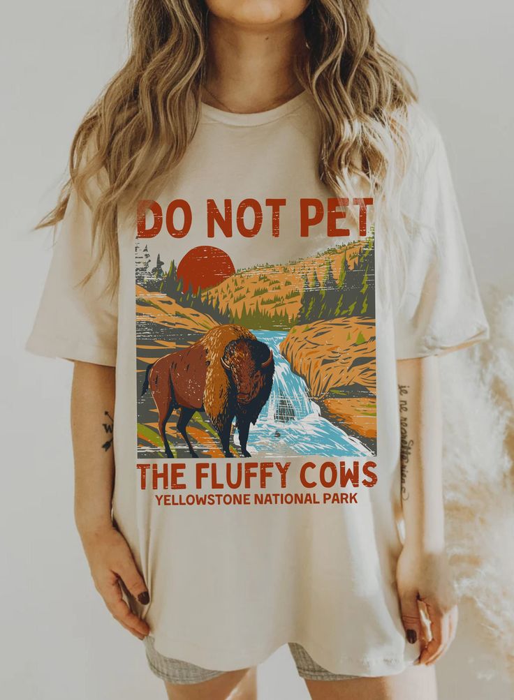 Do Not Pet the Fluffy Cows Yellowstone National Park Shirt Hiking Yellowstone Buffalo T Shirt Boho Hippie Vintage Travel Tshirt, women's style, women's outfits, Shirt Outfit Ideas, Tshirt Design Ideas