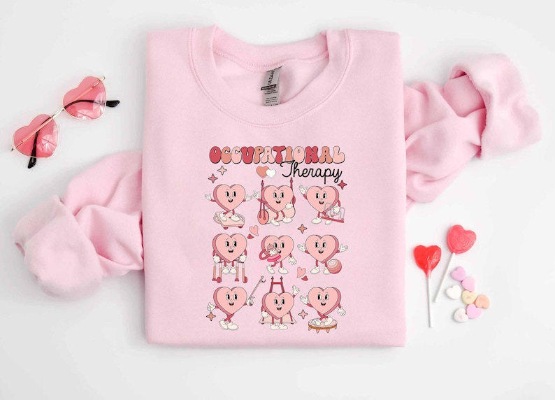 Occupational Therapy Valentine Sweatshirt, Occupational Therapist Valentine Shirt, OT Valentine's Day Shirt, Valentine Candy Hearts Shirt For Men And Women