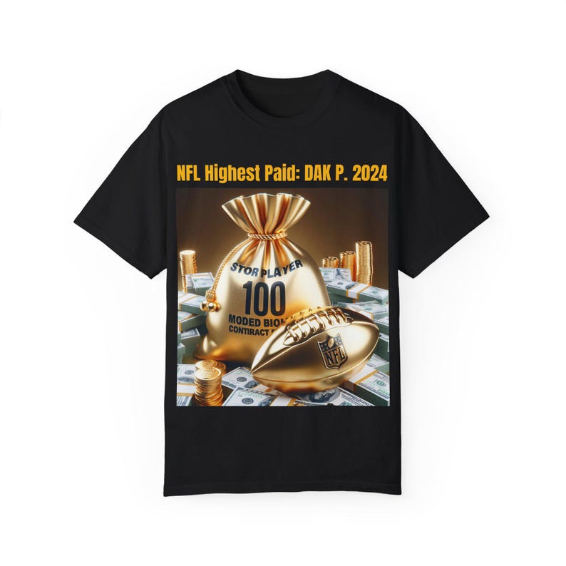 NFL Highest Paid Dak Prescott T-Shirt, Money Bag Football Graphic Tee, Unisex Sports Fan Shirt, 2024 Football Apparel, Gift for Him, Hustler For Men And Women