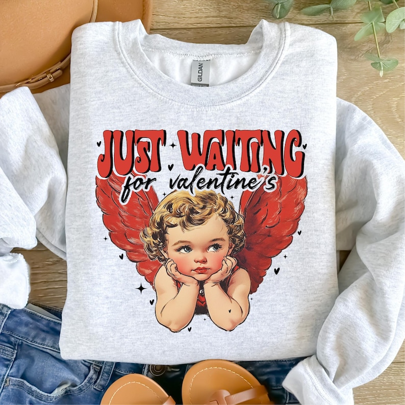 Valentine Sweatshirt, Just Waiting For Valentine's Day, Retro Valentine Sweatshirt, Cute Valentine Love Shirt, Valentine Gift, Retro Shirt For Men And Women