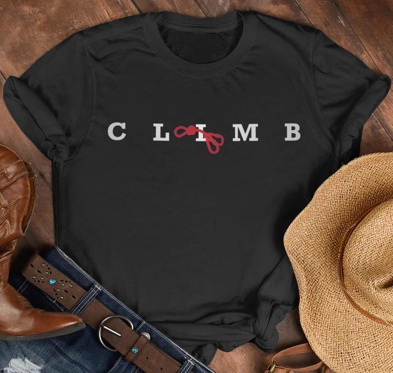 Climber Shirt, Sports Climbing Lovers T-shirt, Climb Climber Women Men ShirtClimber Shirt, Sports Climbing Lovers T-shirt, Climb Climber Women Men Shirt For Men And Women