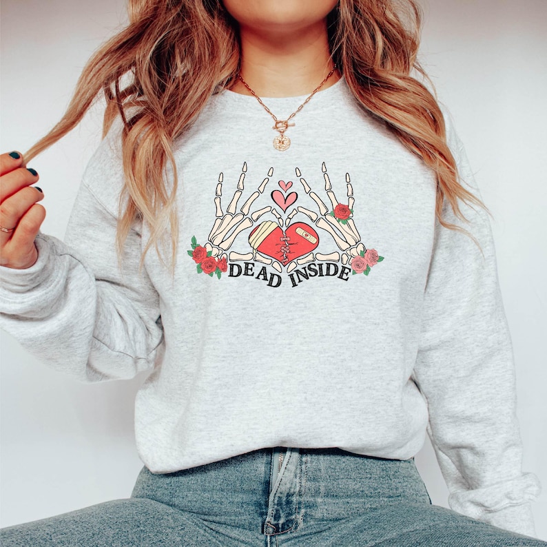 Dead Inside Funny Valentine Shirt, Funny Skeleton Valentines Shirt, Dead Inside Valentine's Skeleton T-shirt, Cute Skeleton Valentines Gifts