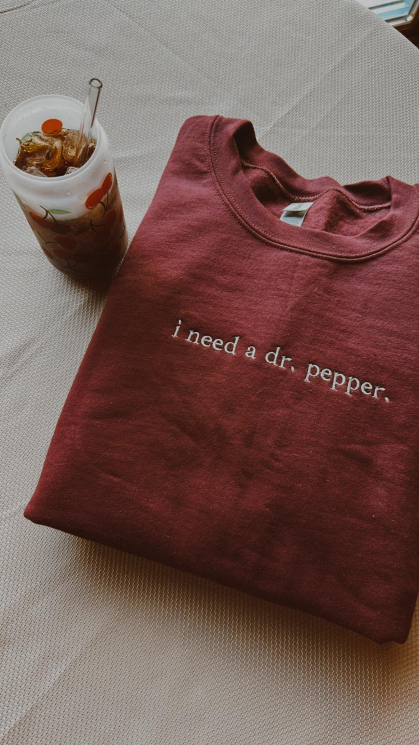 EMBROIDERED "i Need a Dr Soda" Crew - - Full Size Krixshop