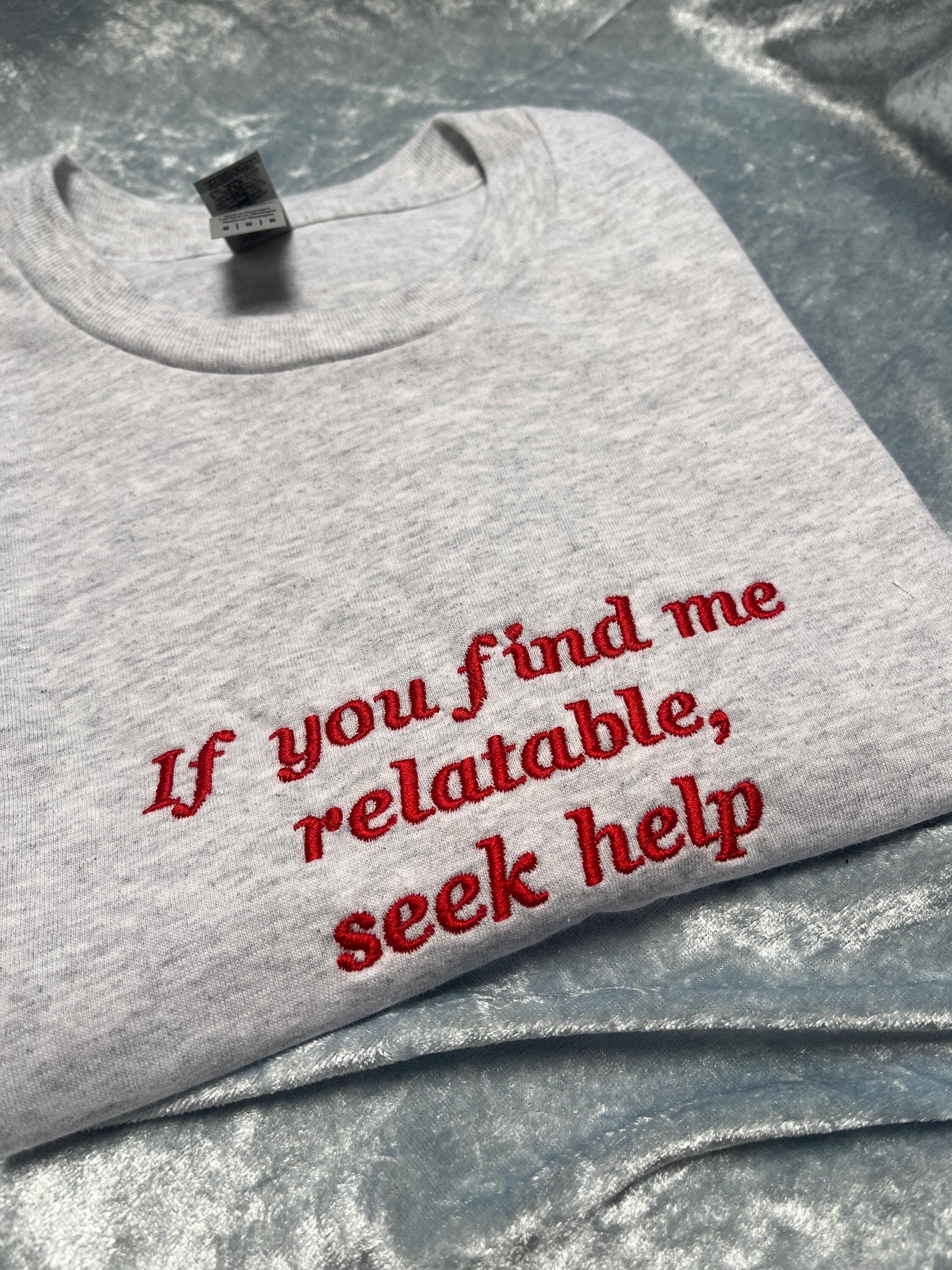Funny Embroidered T-Shirt: Relatable Mental Health Tee - - Full Size Krixshop
