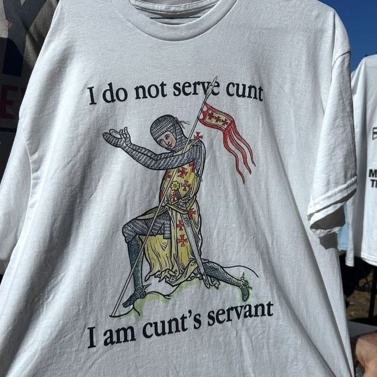 "I Am Cunt's Servant" Funny Medieval Knight T-Shirt, Ironic Serving Cunt Meme Tee, Edgy Crusader Art Text Shirt, Queer Gen Z Pop Culture Aesthetic - - More Option - Outfits For US
