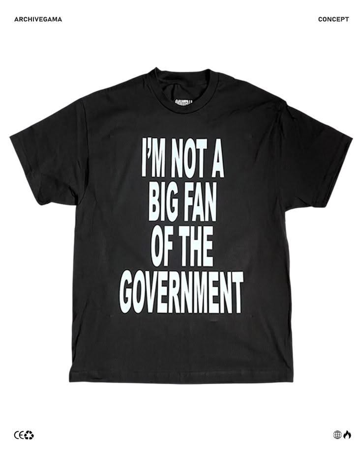 I'm not a big fan of the goverment - - More Option - Outfits For US