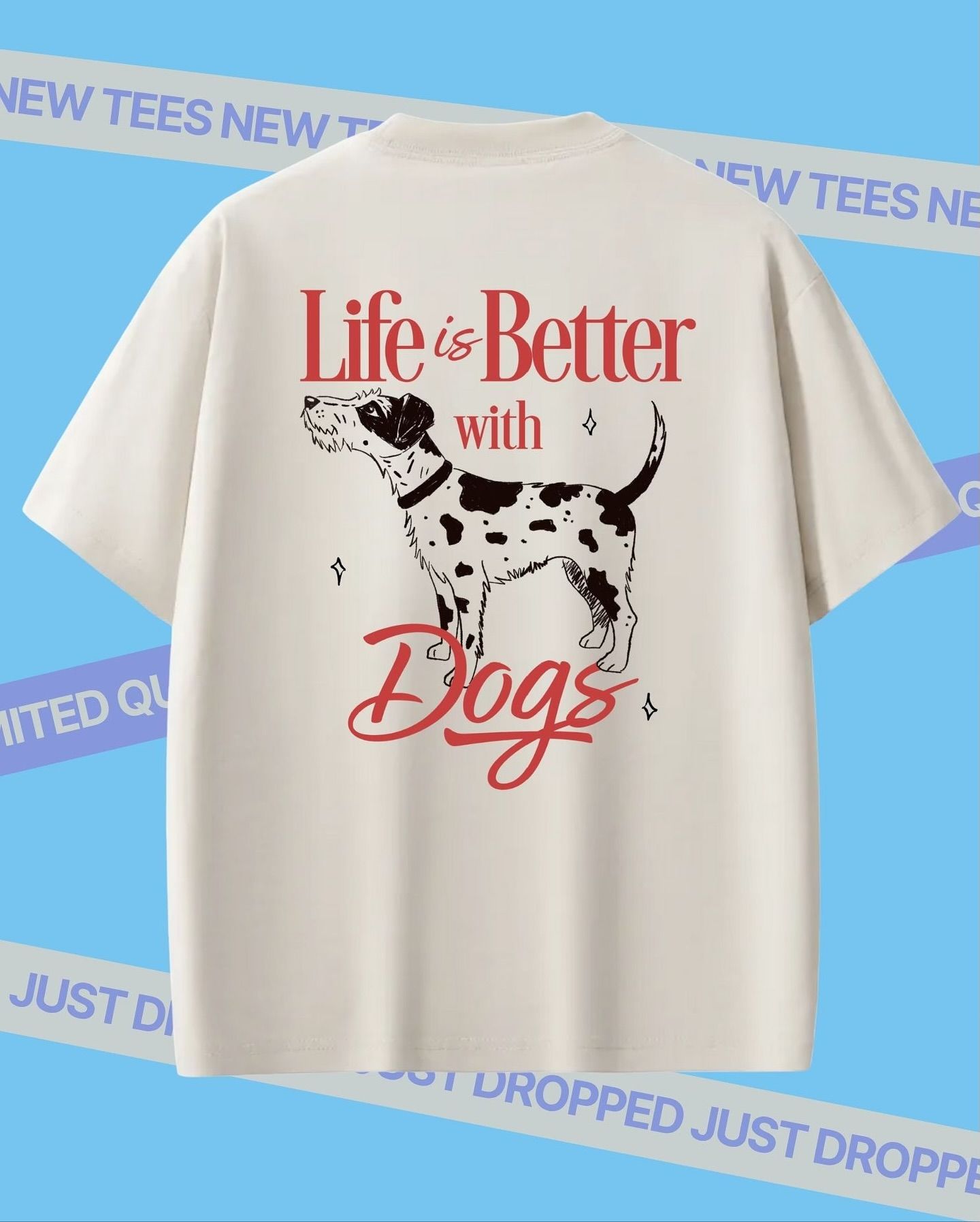 Life is better with dogs - - More Option - Outfits For US