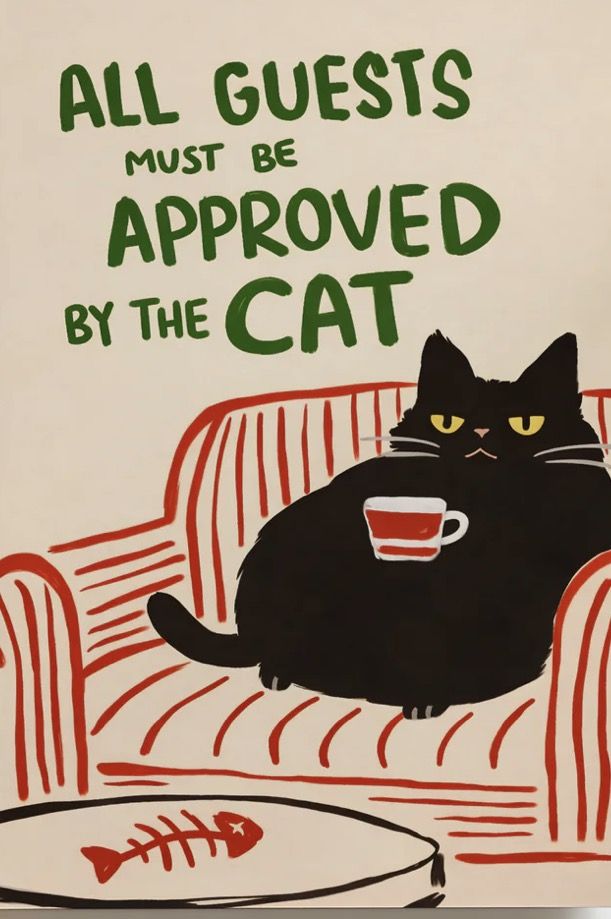Poster & canvas All guests must be approved by the cat - - Full Size Krixshop