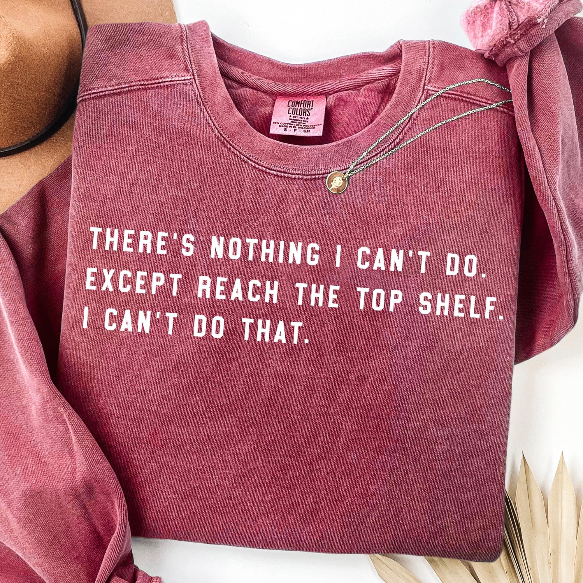 Reach The Top Shelf Cricut - - More Option - Outfits For US