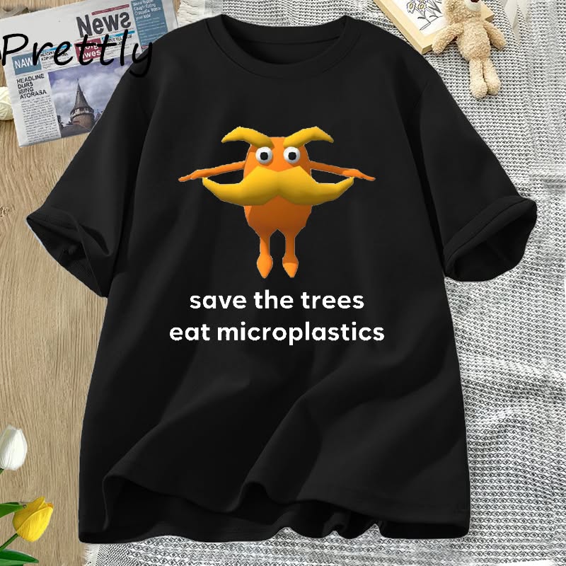Save The Trees Eat Microplastics Funny Meme T Shirt Women Men Weirdcore Joke T-shirt Summer O Neck - - More Option - Outfits For US